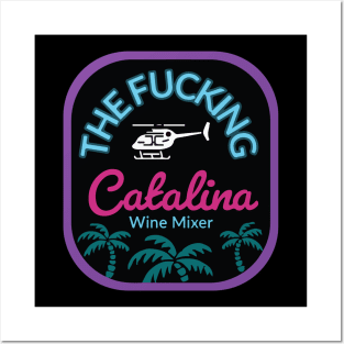 Catalina Wine Mixer Posters and Art